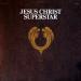 Andrew Lloyd Webber And Tim Rice - Jesus Christ Superstar