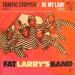 Fat Larry's Band - Traffic Stopper