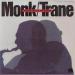 Coltrane John & Thelonious Monk - Monk/trane