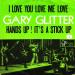 Glitter Garry - I Love You Love Me Love