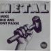 Metal - Mike / Dix Ans Ont Passé