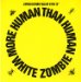 White Zombie - More Human Than Human - Yellow Vinyl