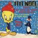 Titi - Tout Ce Que Je Veux Pour Noël