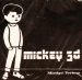 Mickey 3d - Mistigri Torture