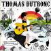Thomas Dutronc - Comme Un Manouche Sans Guitare