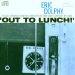Eric Dolphy - Out To Lunch