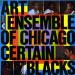 Art Ensemble Of Chicago - Certain Blacks