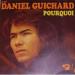 Daniel Guichard - Pourquoi