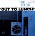 Dolphy, Eric - Out To Lunch