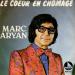 Marc Aryan - Le Coeur En Chômage