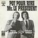 Olivier Lejeune & Patrick Green - Pot Pour Rire Mr Le Président