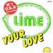 Lime - Your Love
