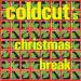 Coldcut - Coldcut's Christmas Break