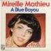Mireille Mathieu - A Blue Bayou