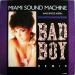 Miami Sound Machine - Bad Boy