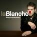 La Blanche - Imbecile Heureux