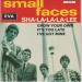 Small Faces (the) N°   3 (reissue) - Sha-la-la-la-lee / Grow Your Own / It's Too Late / I've Got Mine