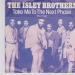 Isley Brothers (the) N°  65 - Take Me To The Next Phase (part. 1) / Take Me To The Next Phase (part 2)