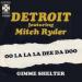 Detroit (feat. Mitch Ryder) - Oo La La La Dee Da Doo / Gimme Shelter
