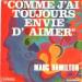 Marc Hamilton - Comme J'ai Toujours Envie D'aimer / Tapis Magique