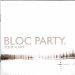 Bloc Party - Silent Alarm