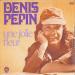 Denis Pepin - Une Jolie Fleur