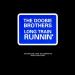 The Doobie Brothers - Long Train Runnin