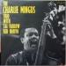 Mingus Charles - Charles Mingus Trio With Tal Farlow, Red Norvo