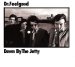 Dr. Feelgood - Down By The Jetty