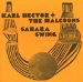 Karl Hector & The Malcouns - Sahara Swing