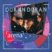 Duran Duran - Arena