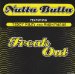 Nutta Butta Feat Teddy Rilley And Anonymous - Freak Out