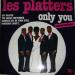 The Platters - Only You
