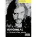 (bio) Lemmy Kilmister - Motörhead. La Fièvre De La Ligne Blanche