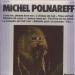 Michel Polnareff - Love Me Please Love Me
