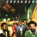 Crusaders - Street Life