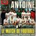 Antoine - Le Match De Football