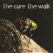Cure - Walk