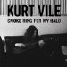 Kurt Vile - Smoke Ring For My Halo