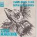 Time Machine - Turn Back Time