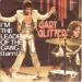 Glitter (gary) - I'm The Leader Of The Gang