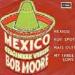 Bob Moore - Mexico