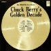 Chuck Berry, - Chuck Berry's Golden Decade