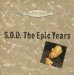 Spear Of Destiny - S.o.d. The Epic Years
