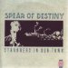 Spear Of Destiny - Strangers In Our Town