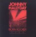 Johnny Hallyday - Born Rocker Tour