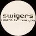 Swiners - I Want To Love You (remixes)