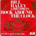 Bill Haley & The Comets - Rock Around The Clock
