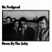 Dr. Feelgood - Down By The Jetty