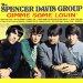 Spencer Group Davis - Gimme Some Lovin'